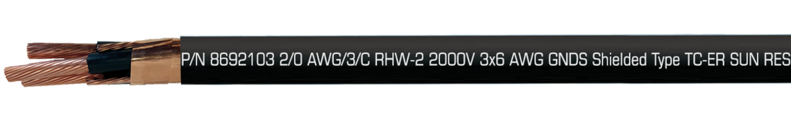 Marking example: SAB NORTH AMERICA P/N 8692103 2/0 AWG/3/C RHW-2 2000V 3x6 AWG GNDS Shielded Type TC-ER SUN RES DIR BUR